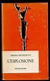 L' esplosione - Arrigo Benedetti - copertina