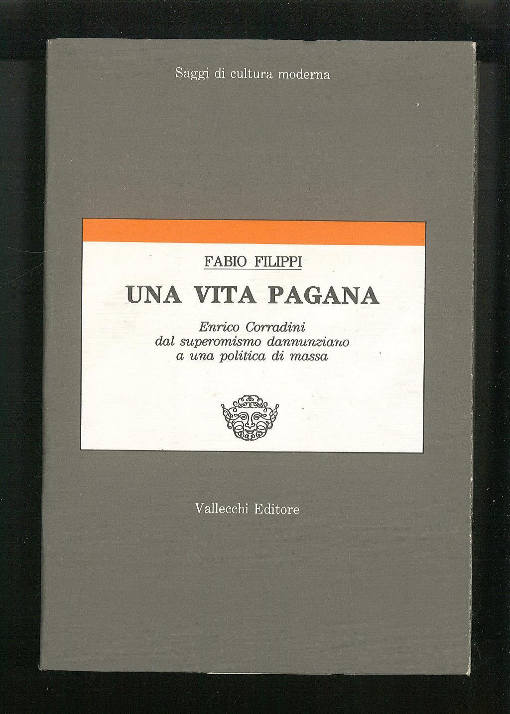 Una vita pagana
