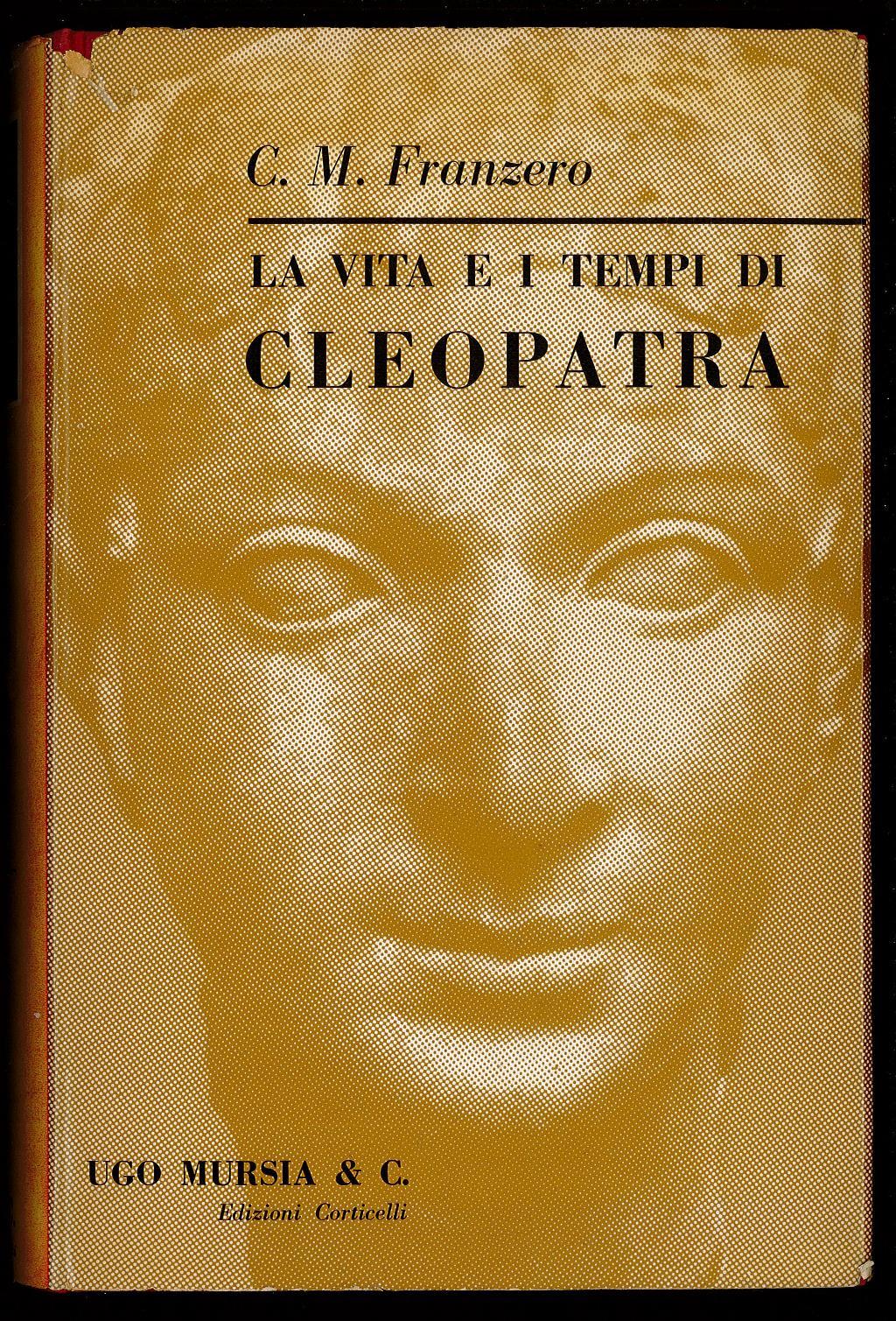 La vita e i tempi di Cleopatra