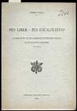 Pes Liber – Pes Excalceatus?