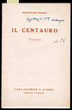 Il Centauro. Tragedia