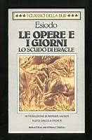 Le opere e i giorni – Lo scudo di Eracle - Esiodo - copertina