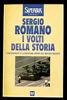 I volti della storia. I protagonisti e le questioni aperte del nostro passato - Sergio Romano - copertina