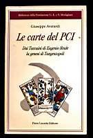 Le carte del PCI. Dai Taccuini di Eugenio Reale la genesi di Tangentopoli - Giuseppe Averardi - copertina