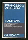 L' amicizia - Francesco Alberoni - copertina