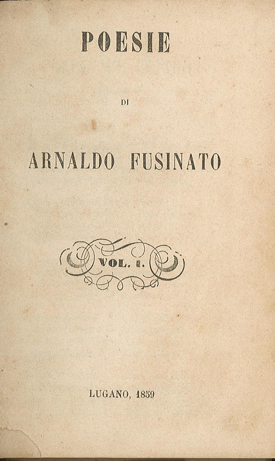 Poesie di Arnaldo Fusinato 2 vol in uno
