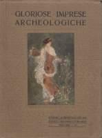 Gloriose Imprese Archeologiche