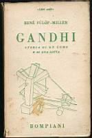 Gandhi Storia di un uomo e di una lotta - René Fülöp-Miller - copertina