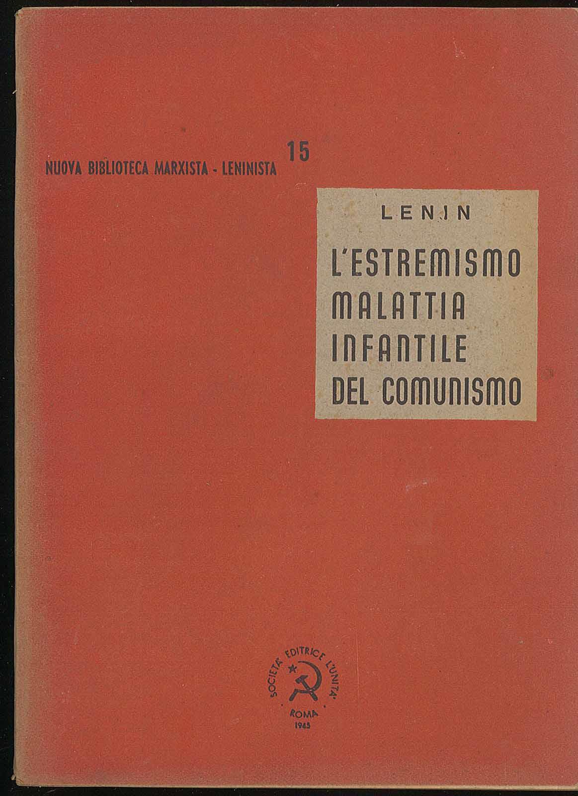 L' estremismo malattia infantile del comunismo