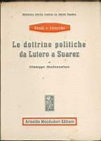 Le dottrine politiche da Lutero a Suarez