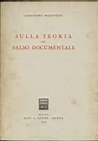 Sulla teoria del falso documentale - Alessandro Malinverni - copertina