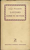 Lazzaro Come tu mi vuoi (Maschere nude)