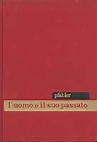 L' uomo e il suo passato - Gerhard Pfahler - copertina