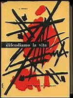 Difendiamo la vita