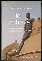 Le schiave Svelata la tratta degli schiavi in tutta l'Africa