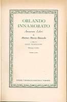Orlando innamorato Amorum libri di Matteo Maria Boiardo Volume primo