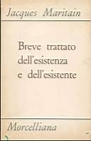 Breve trattato dell'esistenza e dell'esistente - Jacques Maritain - copertina