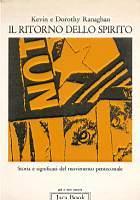 Il ritorno dello spirito. Storia e significati del movimento pentecostale negli Usa - Kevin Ranaghan,Dorothy Ranaghan - copertina