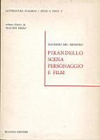 Pirandello scena personaggio e film - Maurizio Del Ministro - copertina
