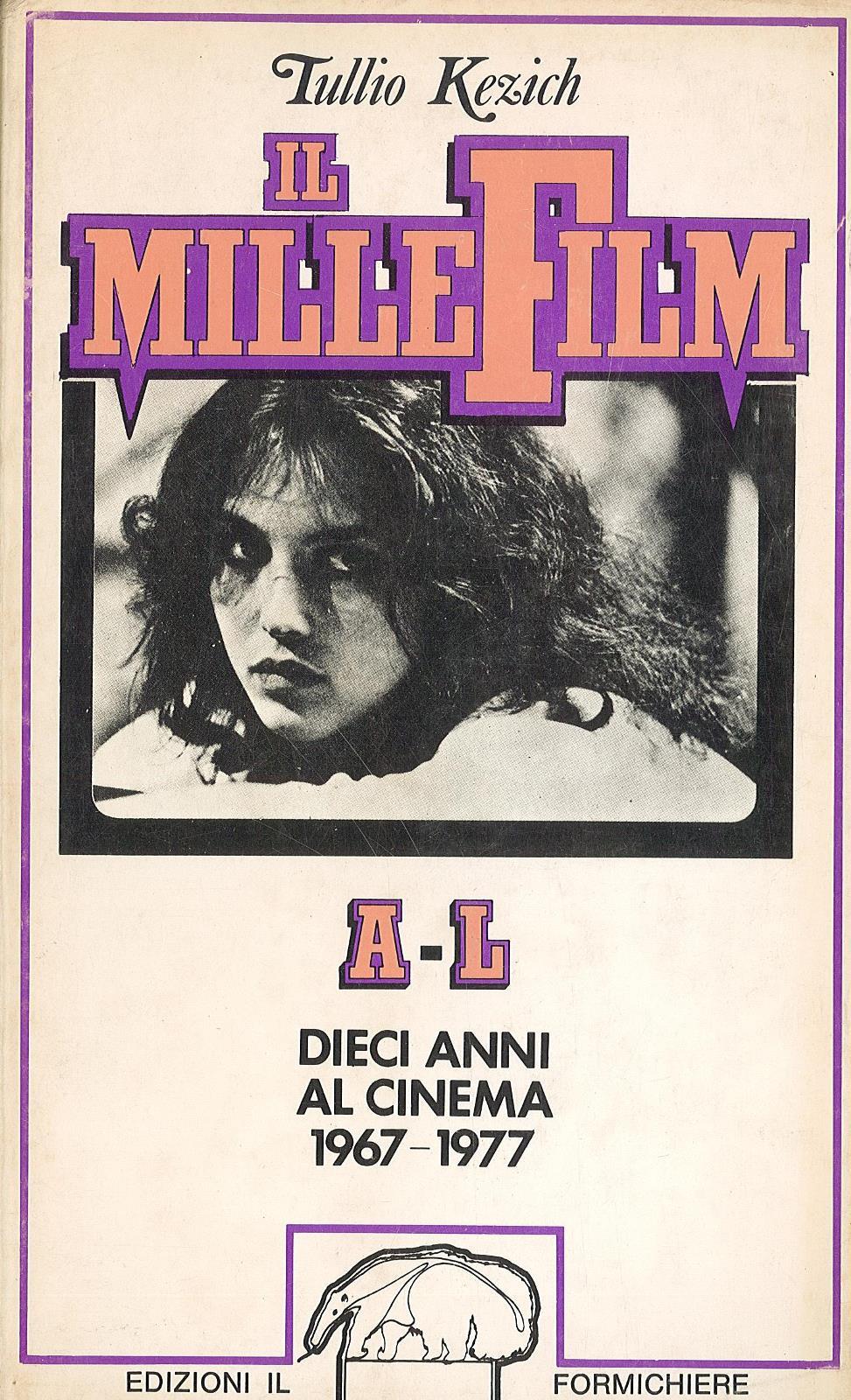 Il Millefilm Dieci anni al cinema 1967-1977