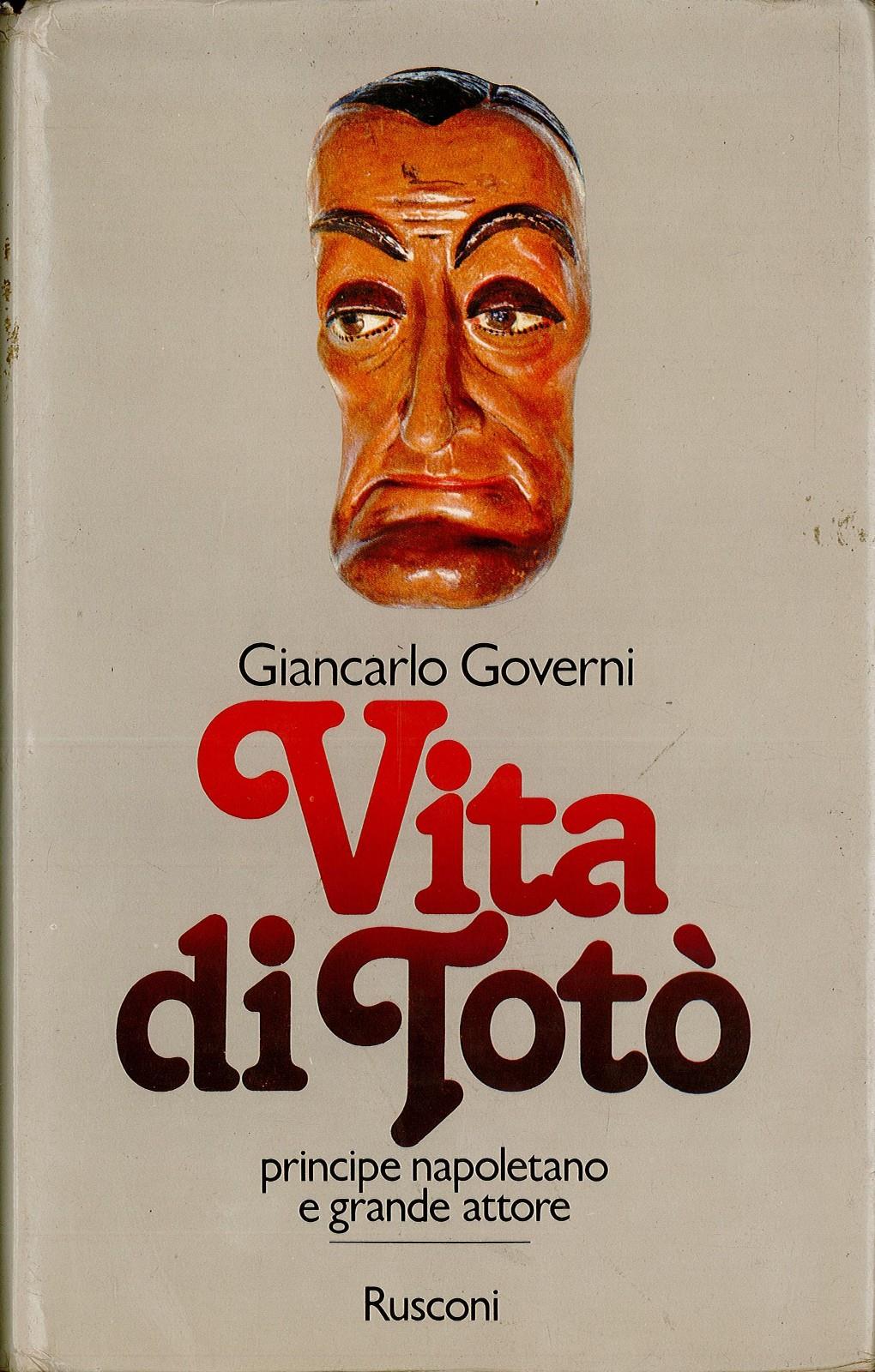 Vita di Totò principe napoletano e grande attore