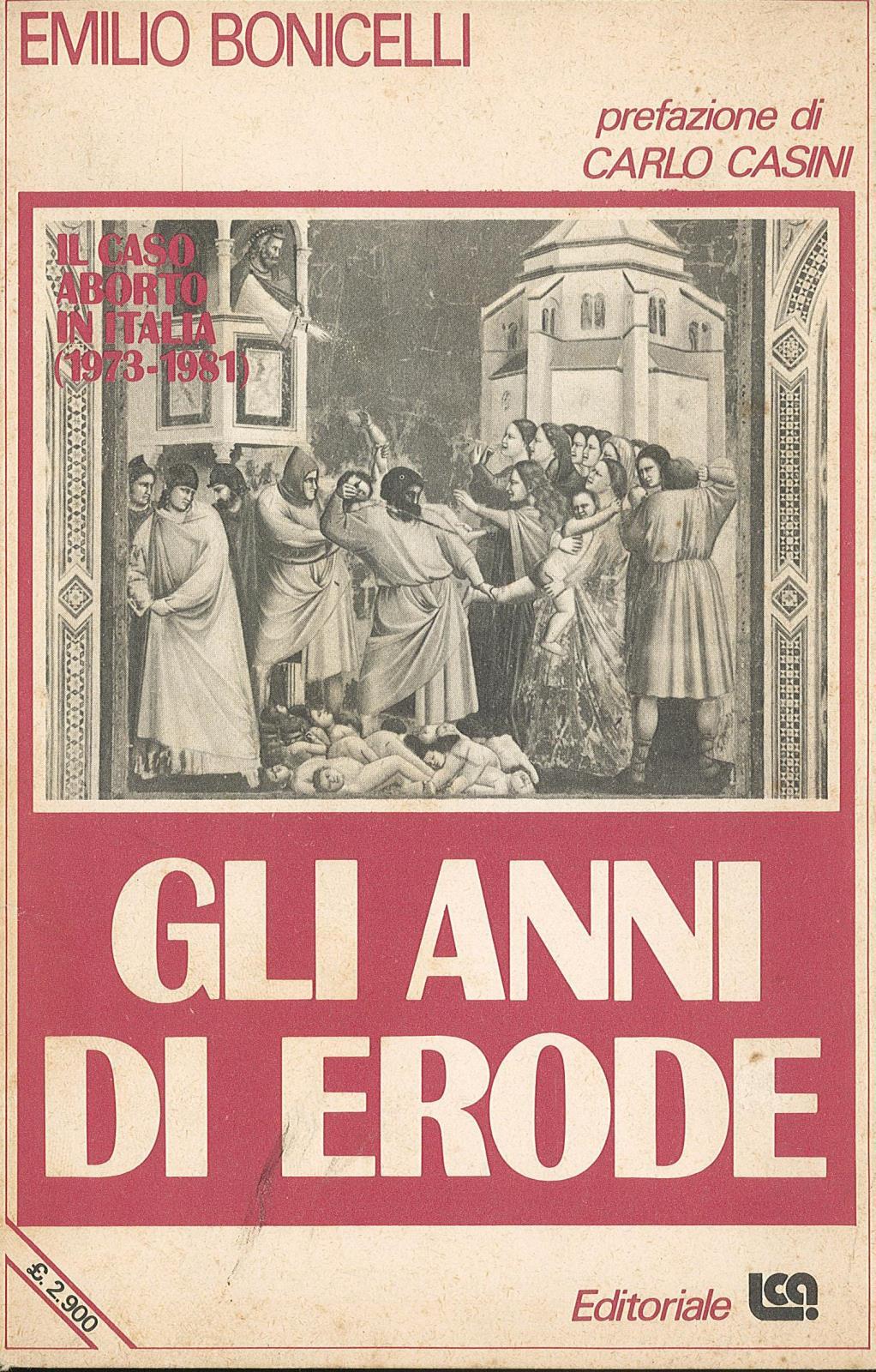 Gli anni di Erode Il caso aborto in Italia (1973-1981)