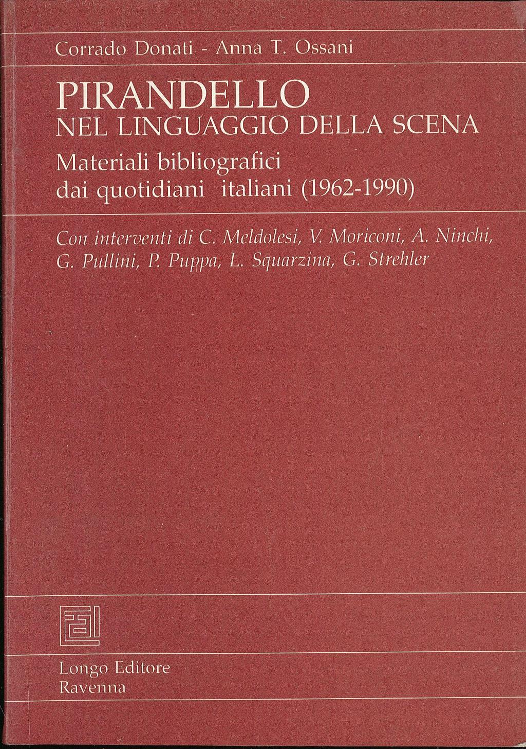Pirandello nel linguaggio della scena. Materiali bibliografici dai quotidiani italiani (1962-1990)