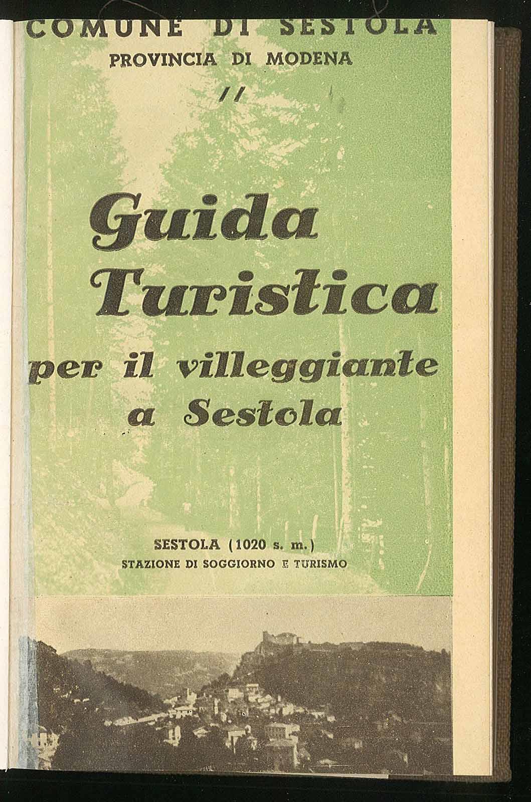 Guida turistica per il villeggiante a Sestola 1937 Bormio guida turistica 1931 Alpi Giulie Tricorno 1930 Innsbruck et ses environs 1889