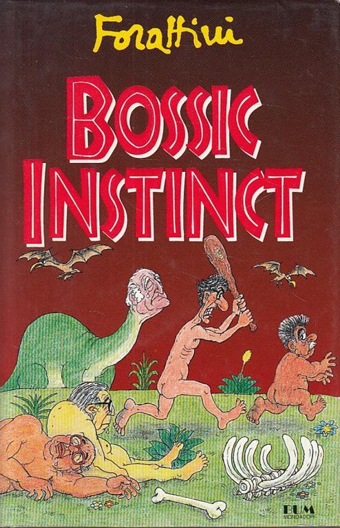 Bossic instinct - Giorgio Forattini - copertina