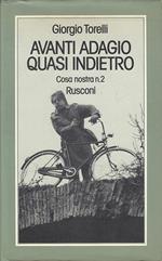 Avanti Adagio Quasi Indietro