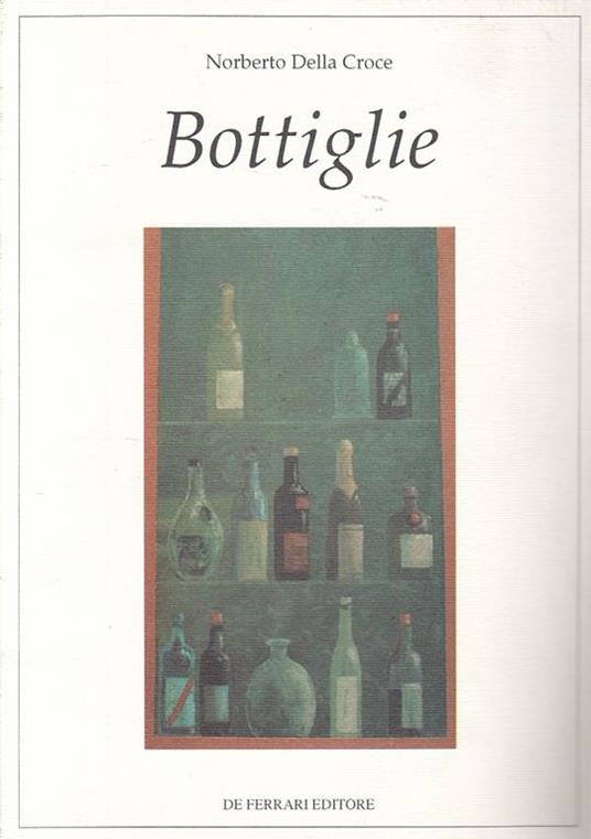 Bottiglie - Norberto Della Croce - copertina