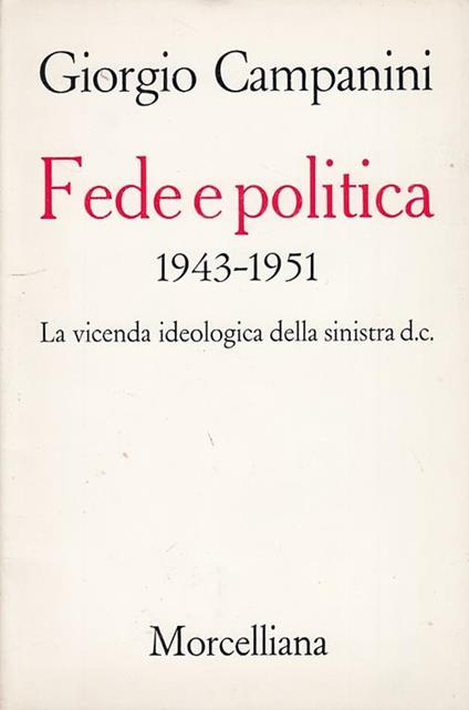Fede e Politica 1943 1951 - Giorgio Campanini - copertina