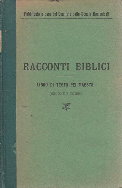 Racconti Biblici Libro Pei Paestri Secondo - copertina