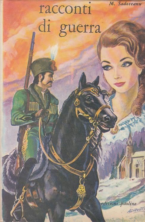 Racconti di Guerra - Mihail Sadoveanu - copertina