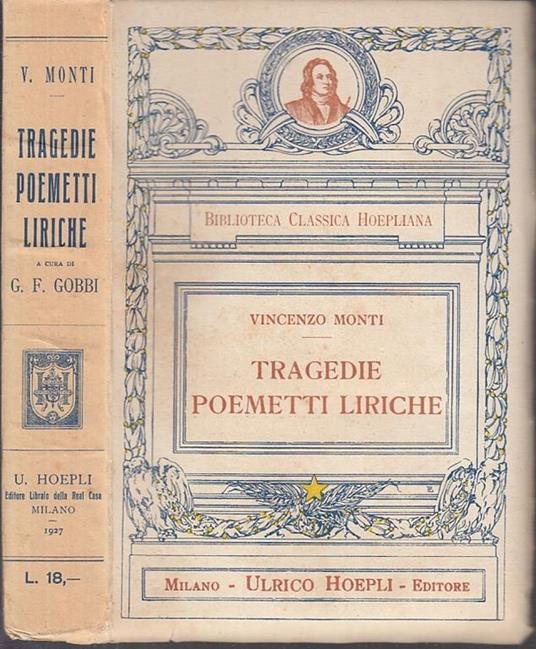 Tragedie Poemetti Liriche - Vincenzo Monti - copertina
