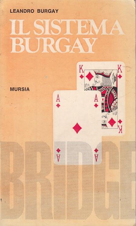 Il Sistema Burgay - Leandro Burgay - copertina
