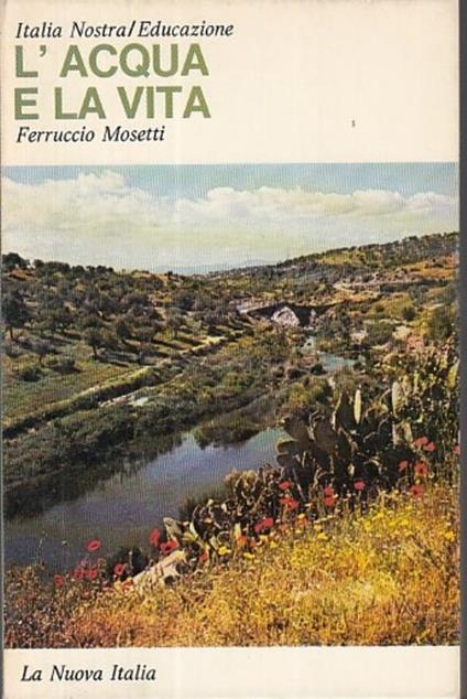 L' Acqua e la Vita - Ferruccio Mosetti - copertina