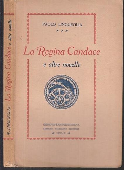 La Regina Candace Altre Novelle - Paolo Lingueglia - copertina