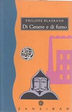 Di cenere e di fumo