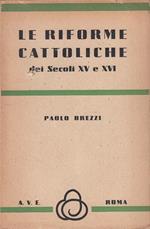 Le Riforme Cattoliche Dei Secoli Xv E Xvi