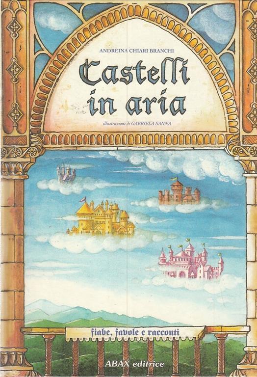 Castelli In Aria - Andreina Chiari Branchi - copertina