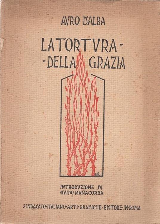 La Tortura Della Grazia - Auro D'Alba - copertina