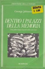 Dentro i palazzi della memoria. Come fabbrichiamo le parole nelle nostre teste
