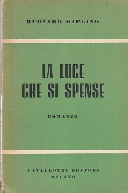 La Luce Che Si Spense - Rudyard Kipling - copertina