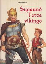 Sigmund L'Eroe Vikingo