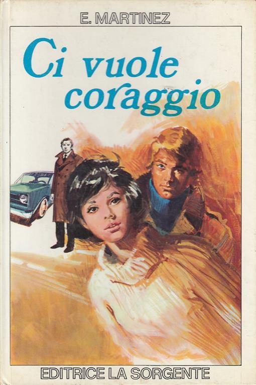 Ci Vuole Coraggio! - Eugenia Martinez - copertina