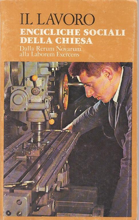 Il lavoro. Encicliche sociali della Chiesa - copertina
