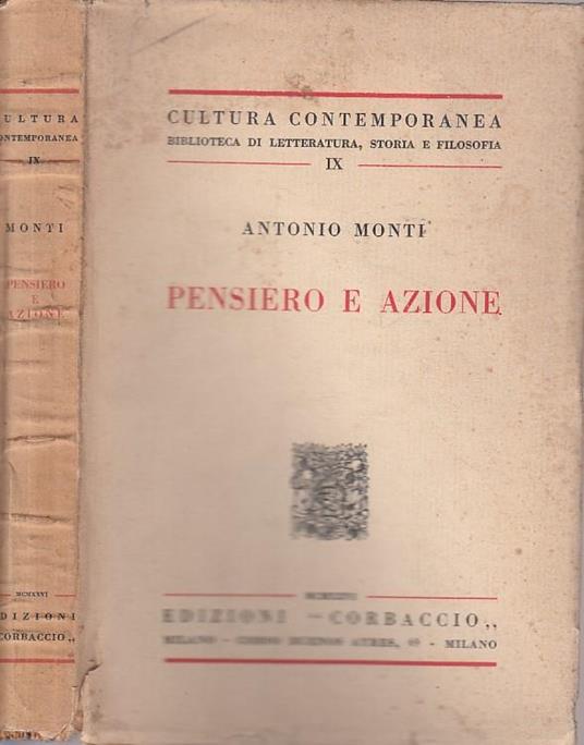 Pensiero E Azione (Cattaneo, Mazzini, Romagnosi) - Antonio Monti - copertina
