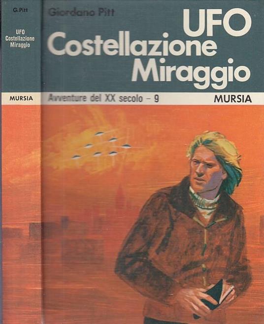 Ufo Costellazione Miraggio - Giordano Pitt - copertina