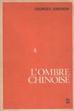 L' Ombre Chinoise